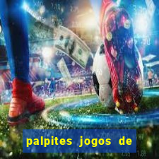 palpites jogos de quarta feira